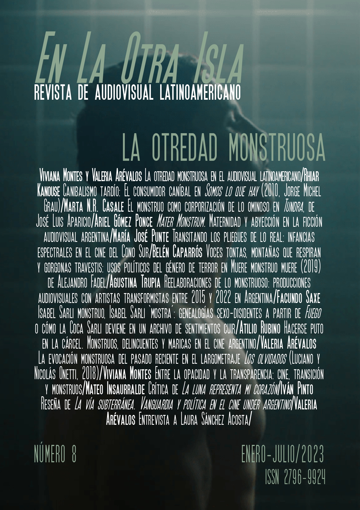 En la Otra Isla. Revista de Audiovisual Latinoamericano, Nro 8 La otredad monstruosa